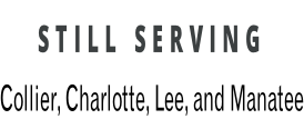 Still serving Collier, Charlotte, Lee, and Manatee
